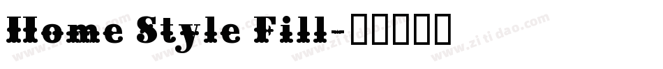 Home Style Fill字体转换